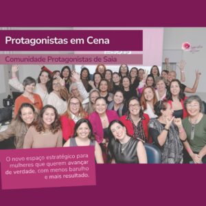 Protagonistas em Cena - Comunidade Paga PS